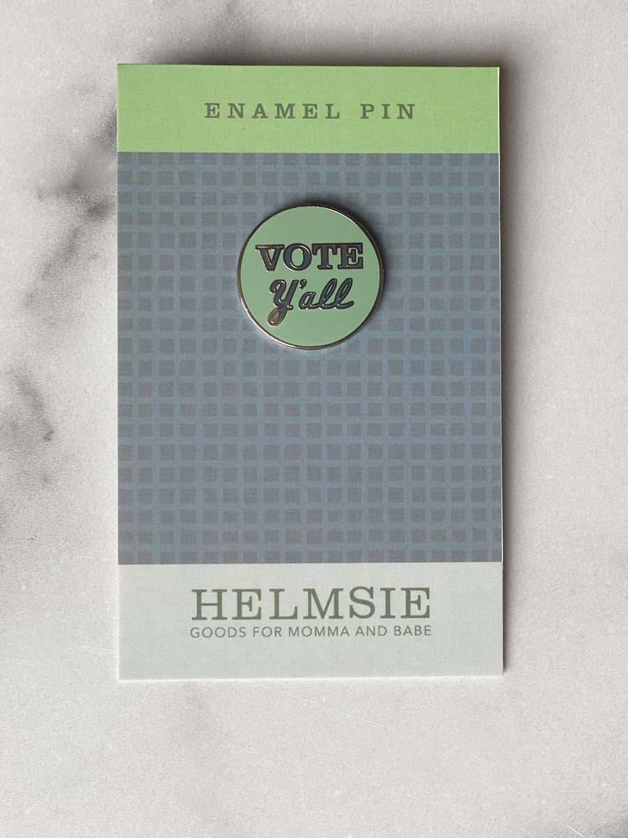 VOTE Y'ALL Enamel Pin