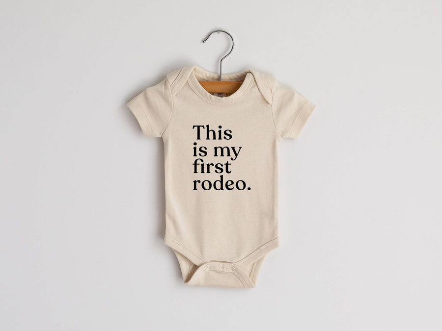 Gladfolk - Cream This Is My First Rodeo Modern Organic Baby Bodysuit: 3-6 Months / Short Sleeve