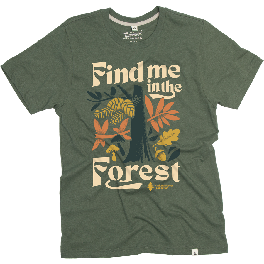 Find Me in the Forest T-shirt: XL / Conifer